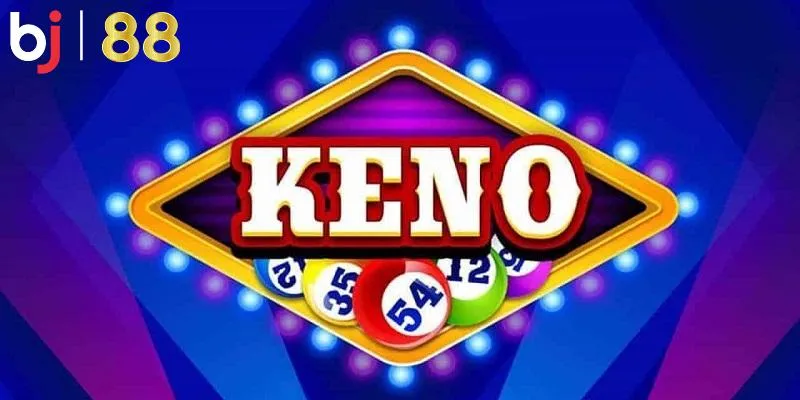 Xổ số Keno mang đến trải nghiệm thử vận may cực hấp dẫn