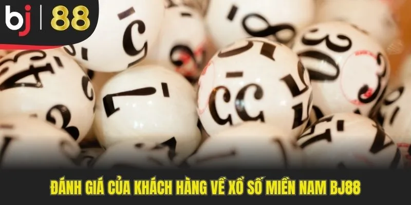 Nhận xét về xổ số miền Nam BJ88