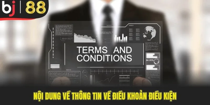 Nội dung về thông tin về điều khoản điều kiện